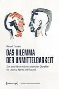 E-Book (pdf) Das Dilemma der Unmittelbarkeit von Manuel Clemens