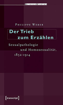 E-Book (pdf) Der Trieb zum Erzählen von Philippe Weber