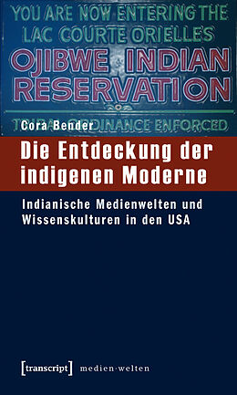 E-Book (pdf) Die Entdeckung der indigenen Moderne von Cora Bender