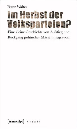E-Book (pdf) Im Herbst der Volksparteien? von Franz Walter