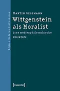 E-Book (pdf) Wittgenstein als Moralist von Martin Gessmann