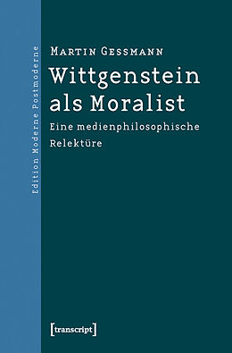 E-Book (pdf) Wittgenstein als Moralist von Martin Gessmann