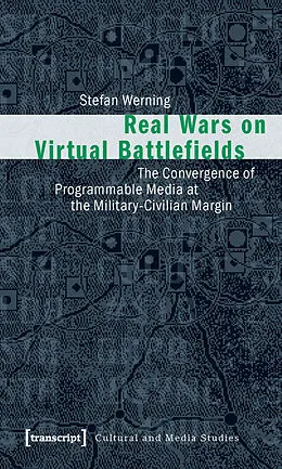 E-Book (pdf) Real Wars on Virtual Battlefields von Stefan Werning