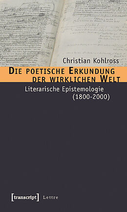 E-Book (pdf) Die poetische Erkundung der wirklichen Welt von Christian Kohlross