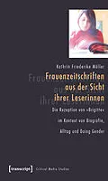 E-Book (pdf) Frauenzeitschriften aus der Sicht ihrer Leserinnen von Kathrin Friederike Müller