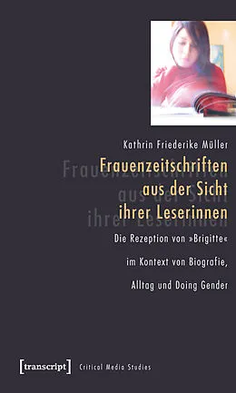 E-Book (pdf) Frauenzeitschriften aus der Sicht ihrer Leserinnen von Kathrin Friederike Müller