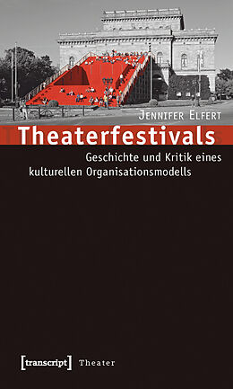 E-Book (pdf) Theaterfestivals von Jennifer Elfert