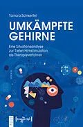 E-Book (pdf) Umkämpfte Gehirne von Tamara Schwertel