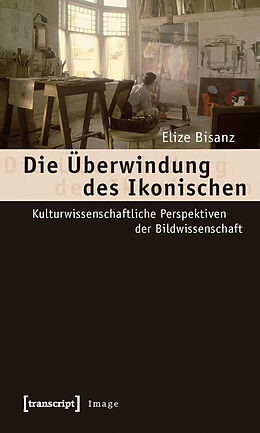 E-Book (pdf) Die Überwindung des Ikonischen von Elize Bisanz