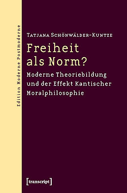 E-Book (pdf) Freiheit als Norm? von Tatjana Schönwälder-Kuntze