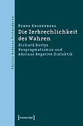 E-Book (pdf) Die Zerbrechlichkeit des Wahren von Bernd Kronenberg
