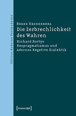 E-Book (pdf) Die Zerbrechlichkeit des Wahren von Bernd Kronenberg