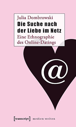 E-Book (pdf) Die Suche nach der Liebe im Netz von Julia Dombrowski