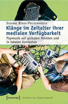 E-Book (pdf) Klänge im Zeitalter ihrer medialen Verfügbarkeit von Susanne Binas-Preisendörfer