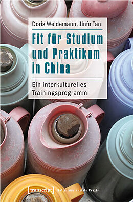 E-Book (pdf) Fit für Studium und Praktikum in China von Doris Weidemann, Jinfu Tan