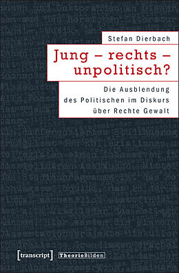E-Book (pdf) Jung - rechts - unpolitisch? von Stefan Dierbach