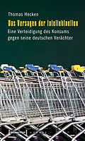 E-Book (pdf) Das Versagen der Intellektuellen von Thomas Hecken