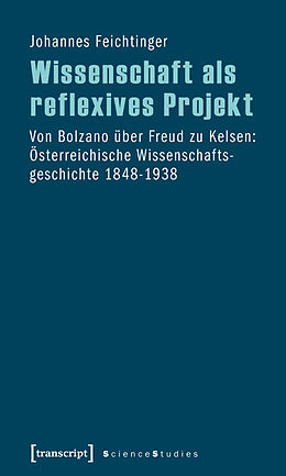 E-Book (pdf) Wissenschaft als reflexives Projekt von Johannes Feichtinger