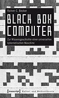 E-Book (pdf) Black Box Computer von Rainer C. Becker