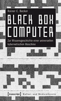 E-Book (pdf) Black Box Computer von Rainer C. Becker