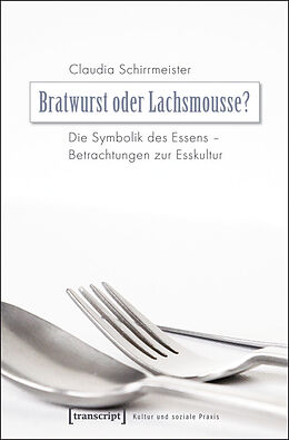 E-Book (pdf) Bratwurst oder Lachsmousse? von Claudia Schirrmeister