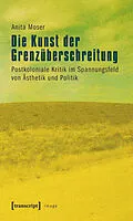 E-Book (pdf) Die Kunst der Grenzüberschreitung von Anita Moser