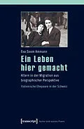 E-Book (pdf) Ein Leben hier gemacht von Eva Soom Ammann
