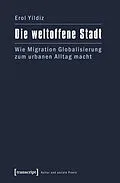 E-Book (pdf) Die weltoffene Stadt von Erol Yildiz