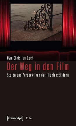 eBook (pdf) Der Weg in den Film de Uwe Christian Dech