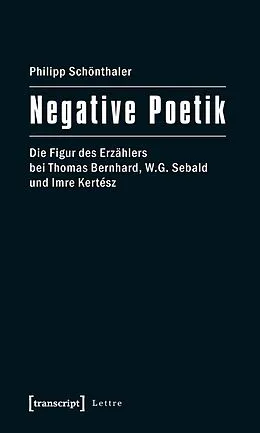 E-Book (pdf) Negative Poetik von Philipp Schönthaler
