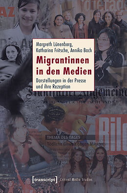 E-Book (pdf) Migrantinnen in den Medien von Margreth Lünenborg, Katharina Fritsche, Annika Bach