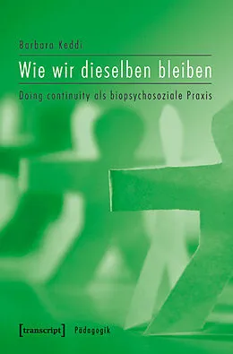 E-Book (pdf) Wie wir dieselben bleiben von Barbara Keddi