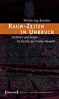 E-Book (pdf) Raum-Zeiten im Umbruch von Miriam Lay Brander