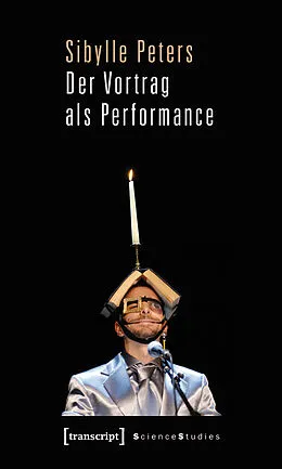 E-Book (pdf) Der Vortrag als Performance von Sibylle Peters