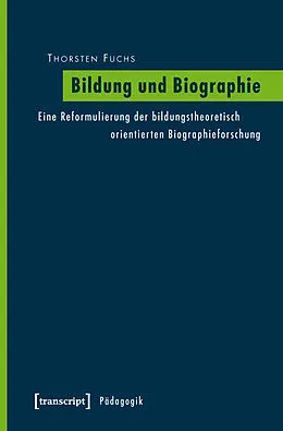 E-Book (pdf) Bildung und Biographie von Thorsten Fuchs
