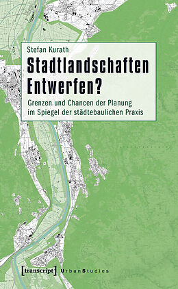 E-Book (pdf) Stadtlandschaften Entwerfen? von Stefan Kurath