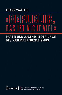 E-Book (pdf) »Republik, das ist nicht viel« von Franz Walter
