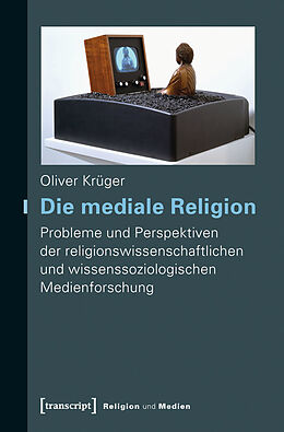 E-Book (pdf) Die mediale Religion von Oliver Krüger