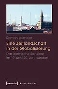 E-Book (pdf) Eine Zeitlandschaft in der Globalisierung von Roman Loimeier