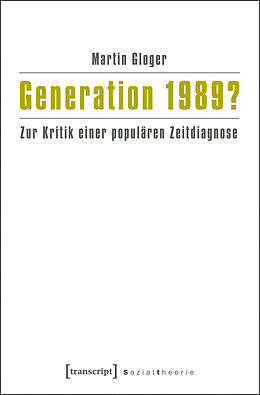 E-Book (pdf) Generation 1989? von Martin Gloger