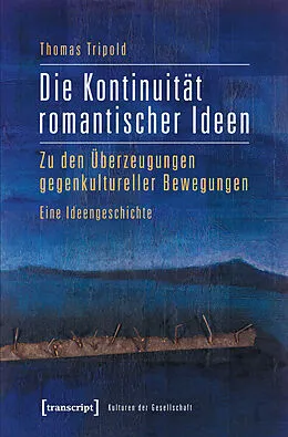 E-Book (pdf) Die Kontinuität romantischer Ideen von Thomas Tripold