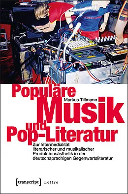 E-Book (pdf) Populäre Musik und Pop-Literatur von Markus Tillmann