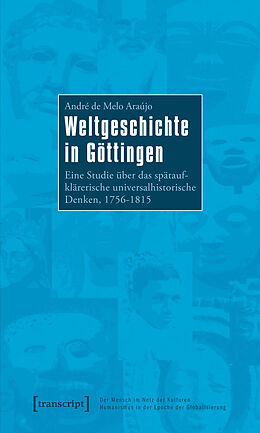 E-Book (pdf) Weltgeschichte in Göttingen von André de Melo Araújo