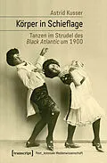E-Book (pdf) Körper in Schieflage von Astrid Kusser