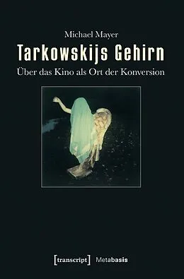 E-Book (pdf) Tarkowskijs Gehirn von Michael Mayer