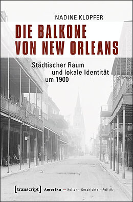 E-Book (pdf) Die Balkone von New Orleans von Nadine Klopfer
