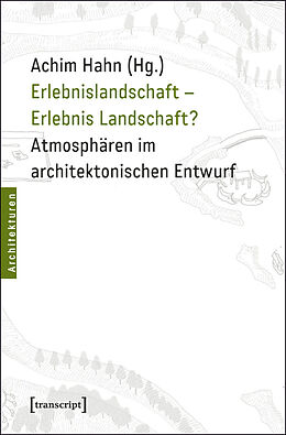 E-Book (pdf) Erlebnislandschaft - Erlebnis Landschaft? von 