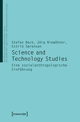 E-Book (pdf) Science and Technology Studies von Stefan Beck (verst.), Jörg Niewöhner, Estrid Sörensen
