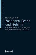 E-Book (pdf) Zwischen Geist und Gehirn von Christoph Kehl