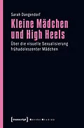 E-Book (pdf) Kleine Mädchen und High Heels von Sarah Dangendorf